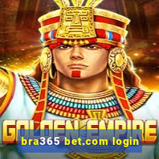 bra365 bet.com login